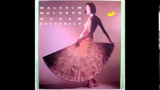 MALCOLM MCLAREN - Madam Butterfly (12&quot; Mix) 1984