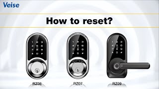 How to reset? (Veise RZ06 Smart Lock)