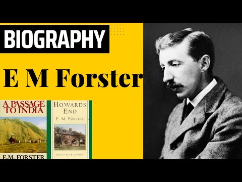 E M Forster Biography
