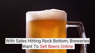 Inc42 Shots | With Sales Hitting Rock Bottom, Breweries Want To Sell Beers Online