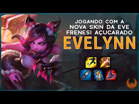 JOGANDO COM A NOVA SKIN DA EVE FRENESI AÇUCARADO *23 KILLS* - EVELYNN JUNGLE GAMEPLAY EXPLICATIVA
