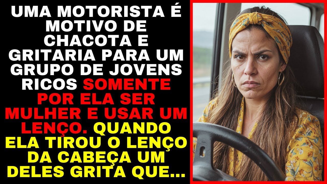 Jovens Ricos ZOMBARAM Da Motorista Por Ser MULHER Dentro De Um Ônibus, Mas QUANDO Ela TIROU o Lenço
