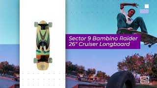 Sector 9 Bambino Raider 26 Cruiser Longboard