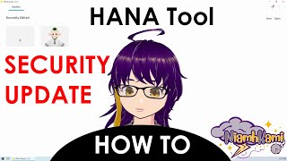 Hana Tool Tutorial (Security Update for CVE-2025-59489)