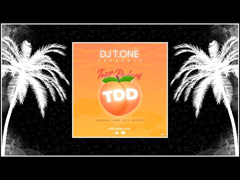 DJ T.ONE X TDD _ToOUT DeEDans_