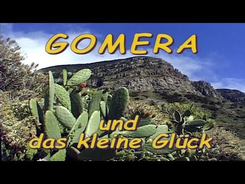La Gomera und das kleine Glück (2003)