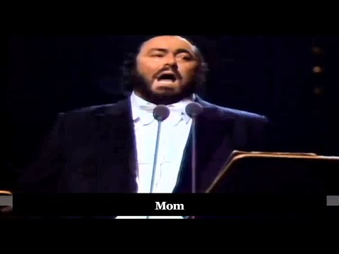 Luciano Pavarotti sings "Mamma"