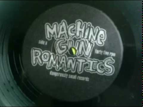 Machine Gun Romantics - A History Lesson