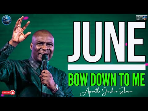 [12.00] #midnightprayers: June Bow To Me And Release My Blessing | APOSTLE JOSHUA SELMAN