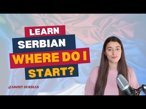 I want to learn Serbian. Where do I get started?