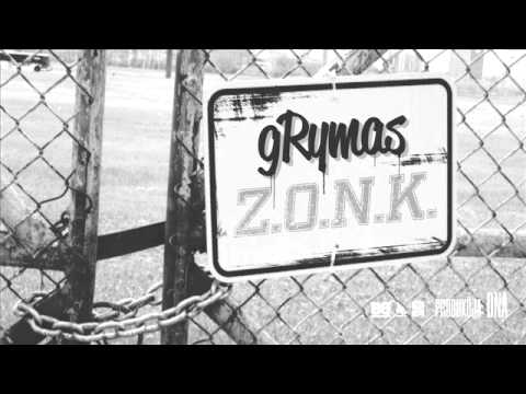 gRymas - Z.O.N.K. (prod.DNA)