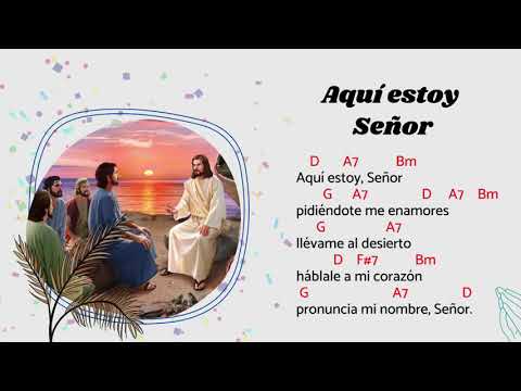 Aquí Estoy Señor - Jaire