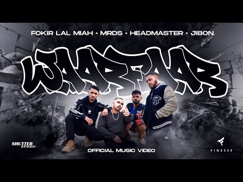 WAARFAAR - Fokir Lal Miah, MRDS, HeadMaster, Jibon | Official Music Video 2025