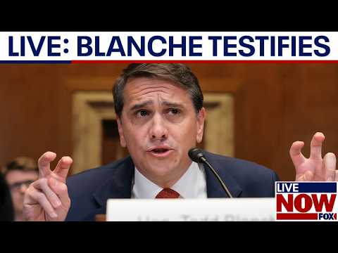 WATCH LIVE: AG Blanche questioned by lawmakers on Capitol Hill