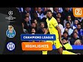 DUMFRIES MET DE WERELDREDDING! ??| Porto vs Inter | Champions League 2022/23 | Samenvatting