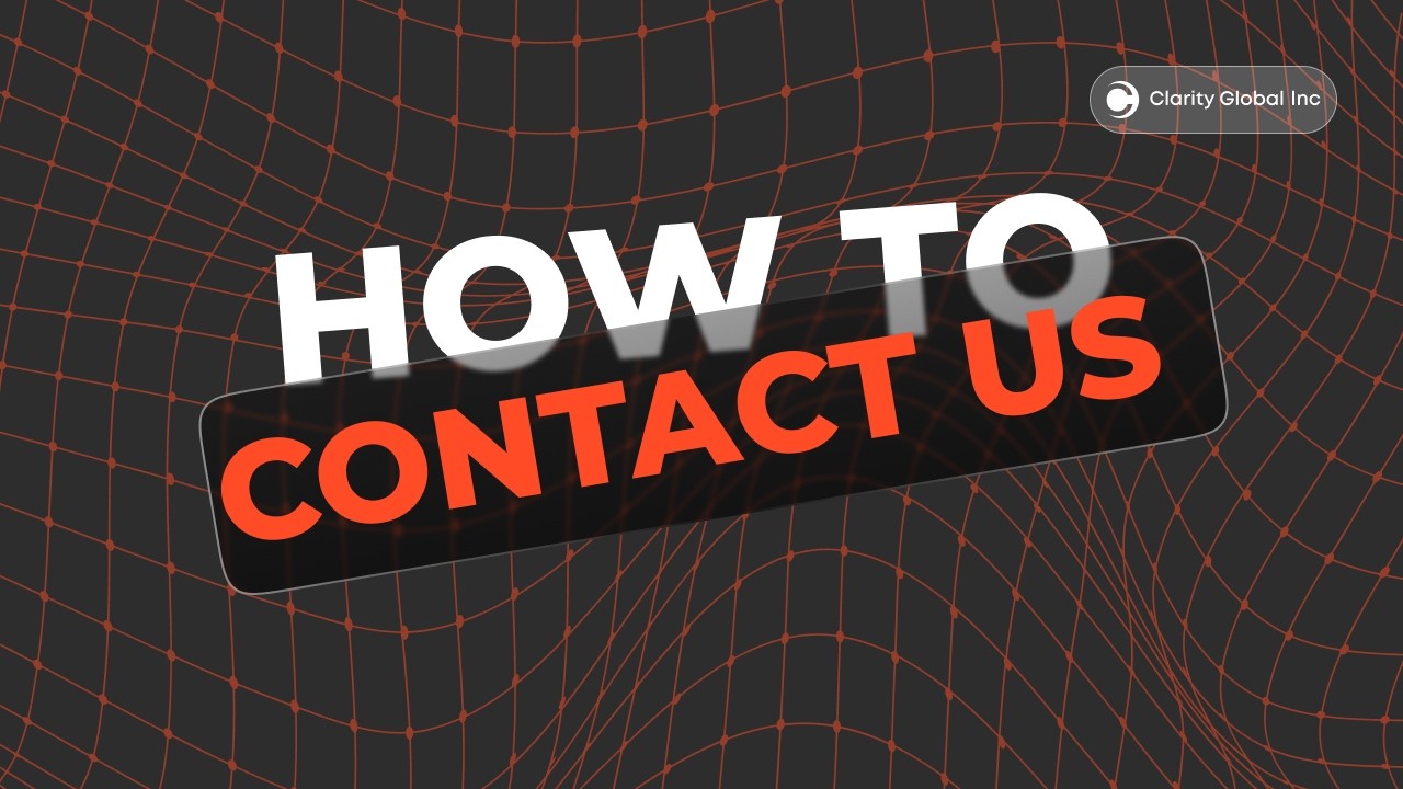 How to Contact Clarity Global