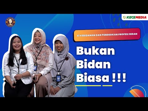 Bachelor of Midwifery & Midwifery Profession, Not Your Ordinary Midwife!!! - UNESA Special Study ...