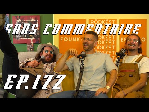 PO Forget Entre Autre | Sans Commentaire avec Jacob Ospian et emile Khoury (Ep.172)