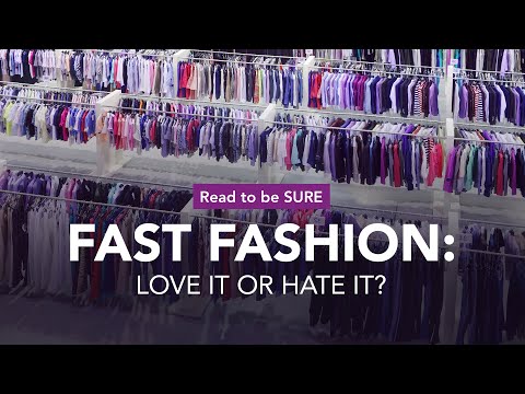 Fast Fashion: Love It or Hate It? | Read to Be SURE