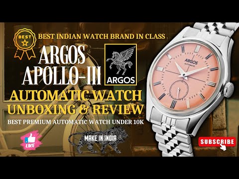 Best Premium Indian Automatic Watch | Argos Apollo-III | Seagull TY2706 Movement |Unboxing & Review