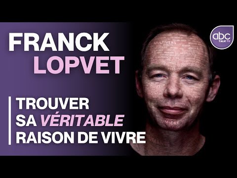 Vidéo de Franck Lopvet