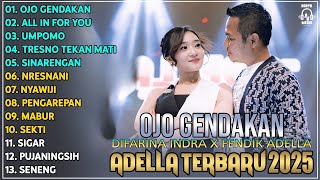 Download lagu OM ADELLA TERBARU 2025 | DIFARINA INDRA - OJO GENDAKAN - ALL IN FOR YOU - TRESNO TEKAN MATI mp3 Download lagu OM ADELLA TERBARU 2025 | DIFARINA INDRA - OJO GENDAKAN - ALL IN FOR YOU - TRESNO TEKAN MATI mp3