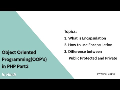 Learn Object Oriented Programming in PHP Part3 Encapsulation - Mind Luster