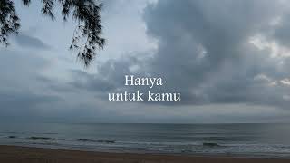 Download lagu Untuk Kamu - Hafiz (Lirik hjz) mp3 Download lagu Untuk Kamu - Hafiz (Lirik hjz) mp3