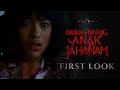 BAYANG-BAYANG ANAK JAHANAM | FIRST LOOK