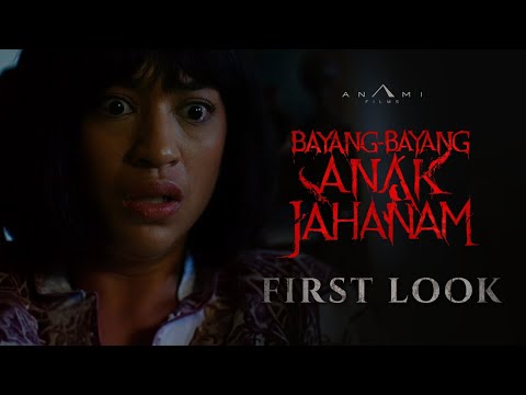BAYANG-BAYANG ANAK JAHANAM | FIRST LOOK