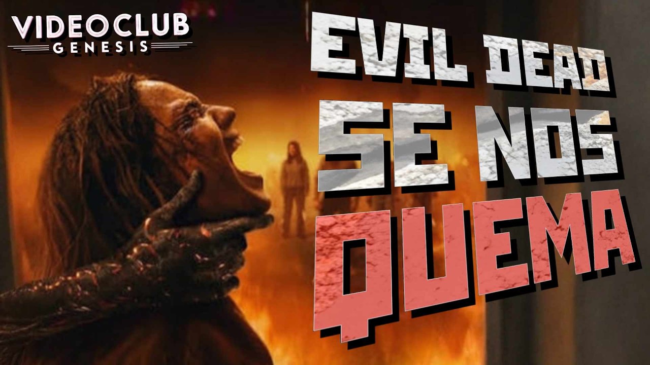 EVIL DEAD: EN LLAMAS (2026) | EVIL DEAD SE NOS QUEMA