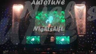 AUTOTUNE - Nightshift (GREAT NEW ELECTRO SOUND)