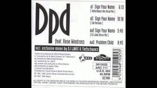DPD Feat. Rose Windross - Sign Your Name (Full Version)