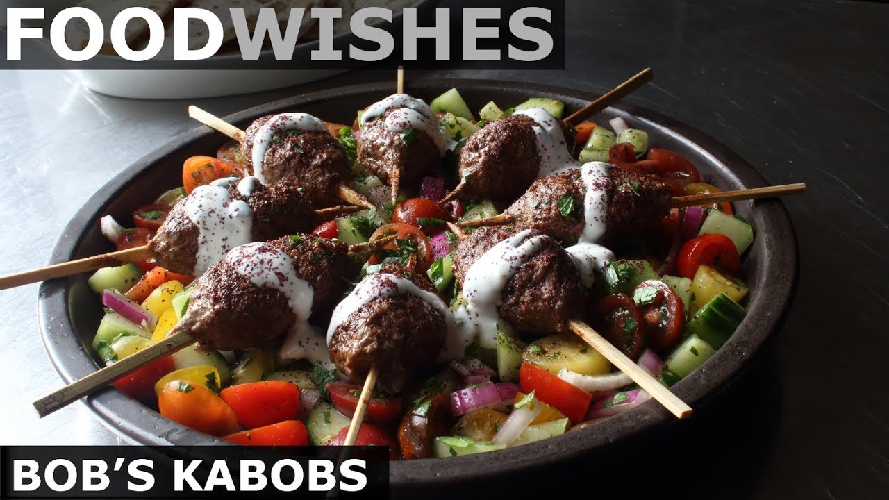 Bob's Kabobs - Grilled Kofta Kebabs - Food Wishes