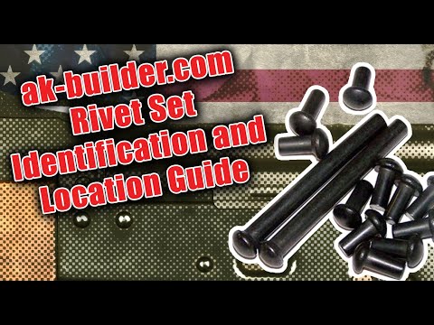 AK-Builder Rivet Set Identification and Location Guide