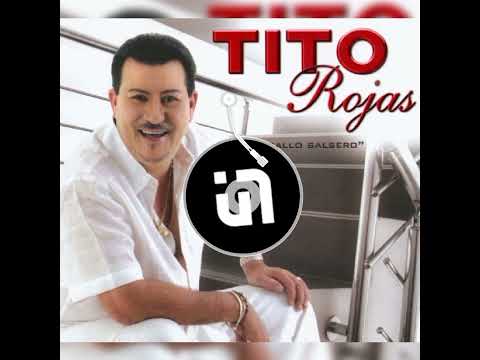 Ahora Contigo - Tito Rojas