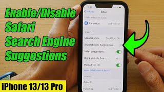 iPhone 13/13 Pro: How to Enable/Disable Safari Search Engine Suggestions