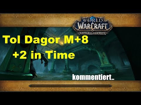 Tol Dagor +8 Guide | Range PoV | WoW BfA Deutsch