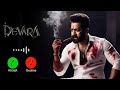Devara Ringtone Bgm Devara Ringtone Telugu Devara Background Music Devara Movie Bgm