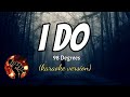 I DO 98 DEGREES Karaoke Version