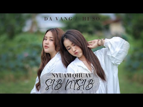 DA VANG / HISO - Nyuam Qhuav Sib Ntsib (nkauj tawm tshiab 2021)
