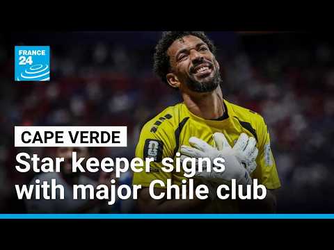 Cape Verde's Vozinha signs with Chile's most decorated football club