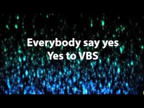 YES to VBS lyrics by Jeff Slaughter