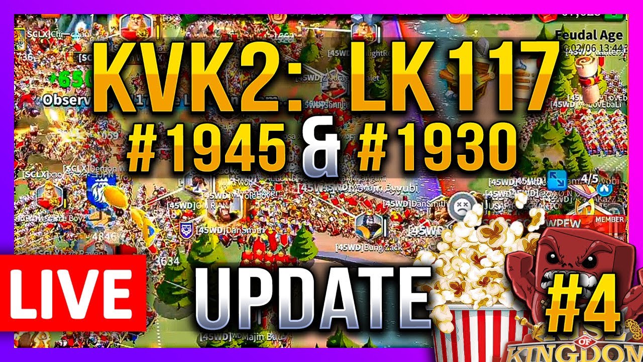 KVK2: LK117 Zone6 UPDATE #4 ?? #1945 & #1930 (imperium) & more - Rise of Kingdoms ROK Fleisch