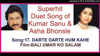 Download lagu 17. DARTE DARTE HUM KAHE - BALI UMAR KO SALAM mp3