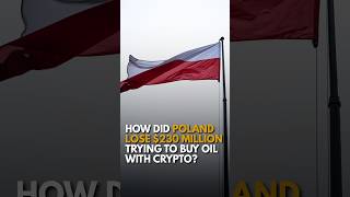 How did Poland lose $230 million trying to buy oil with crypto?