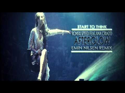 Ronski Speed ft. Ana Criado - Afterglow (Emin Nilsen Remix)