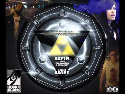 Sefir - Hold'n Ready (feat. Zeo Jaweed & Scharmy)