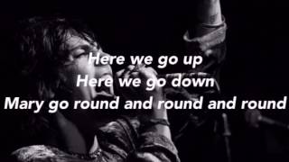 Mary Go Round-The Struts (LYRICS)