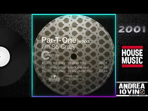 Par-T-One vs INXS – I'm So Crazy (Original Mix)